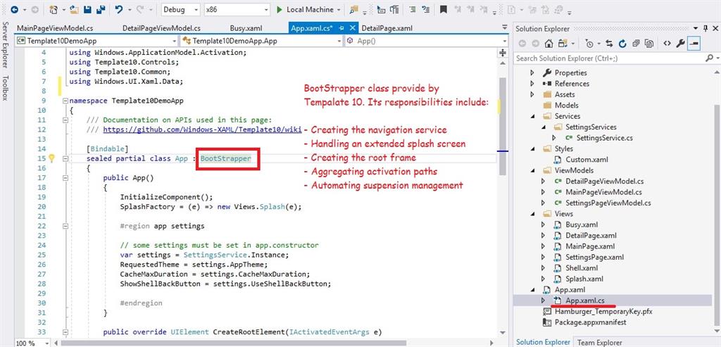 Bootstrapper is responsible for the core capabilities of Template 10